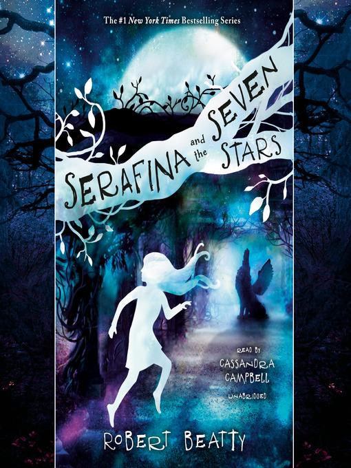 Title details for Serafina and the Seven Stars by Robert Beatty - Available